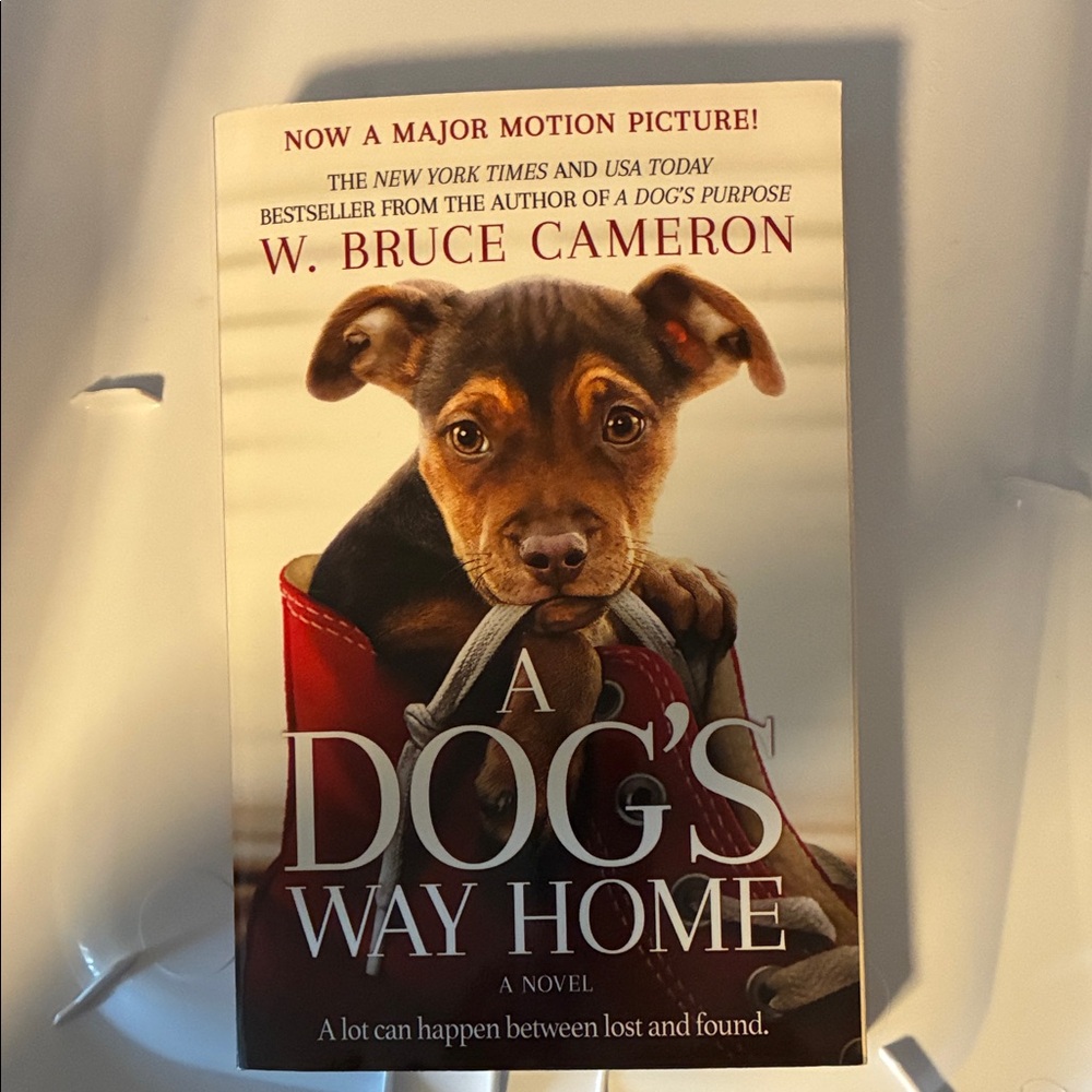 A Dog's Way Home by W. Bruce Cameron